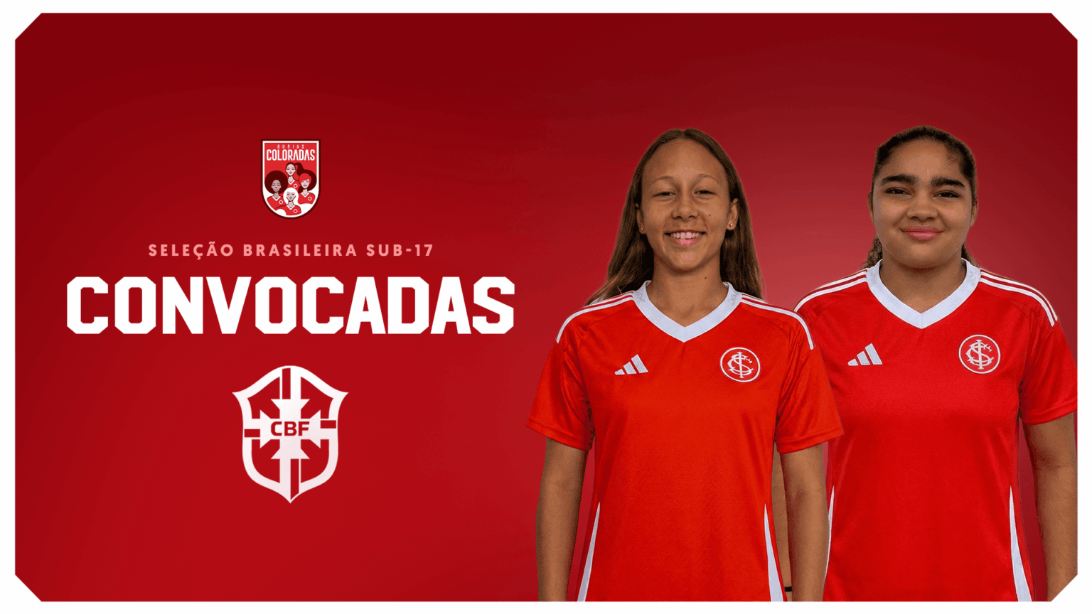 Isadora Rech e Lara Lay do Internacional são convocadas para preparatório do Sul-Americano Sub-17 | Crédito: Divulgação/Internacional